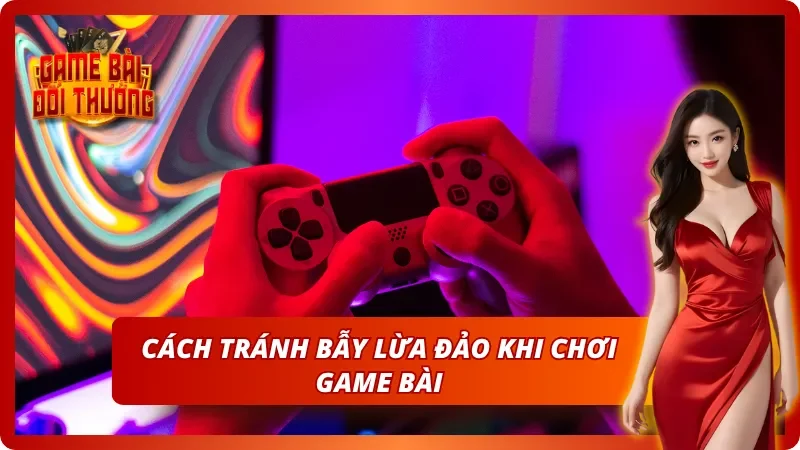 Những Cảnh Báo Lừa Đảo Trong Game Bài Đổi Thưởng Hiện Nay 4 Cảnh báo lừa đảo trong game bài đổi thưởng với các phương pháp hữu ích