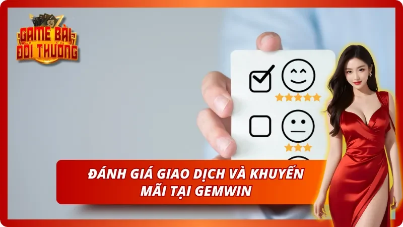 Game Đổi Thưởng Gemwin – Thông Tin Cổng Game Cho Người Mới 6 Đẳng cấp chất lượng giao dịch và đãi ngộ tại cổng game
