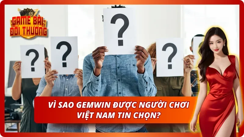 Game Đổi Thưởng Gemwin – Thông Tin Cổng Game Cho Người Mới 2 Thế mạnh gia tăng sự hiện diện của cổng game hàng đầu