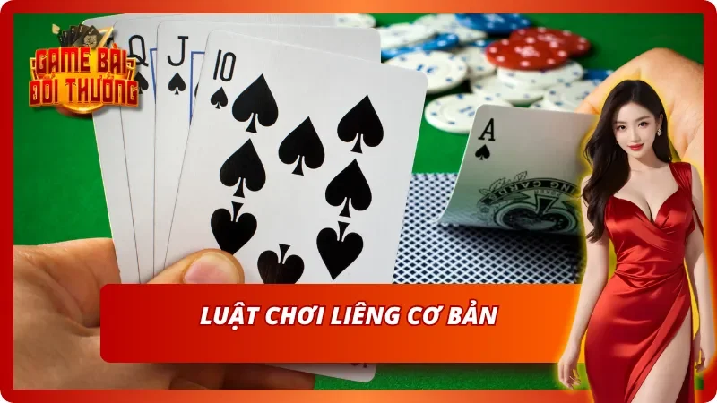 Liêng Tại Game Bài Đổi Thưởng - Hướng Dẫn Chi Tiết Từ A-Z 2 Luật chơi Liêng cơ bản dành cho người mới tham gia