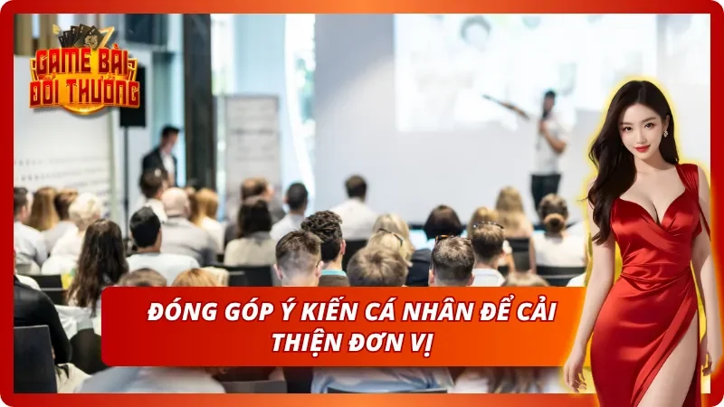 Liên Hệ Đơn Vị Tổ Chức Để Nhận Được Hỗ Trợ Kịp Thời 2026 2 Cược thủ đóng góp ý kiến cá nhân giúp đơn vị phát triển
