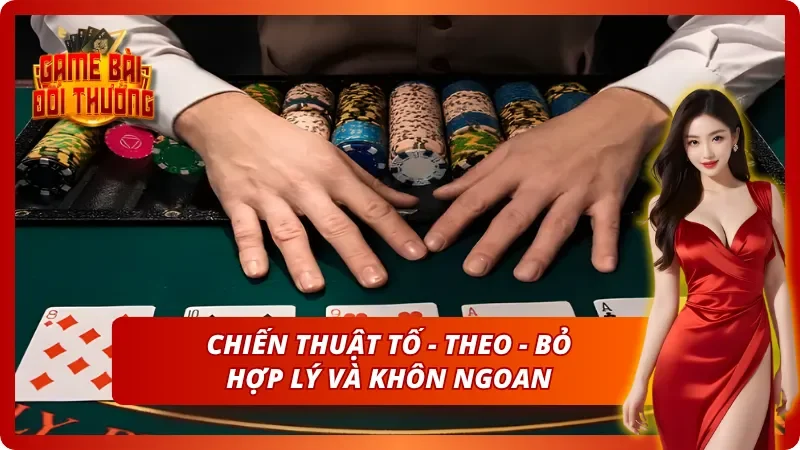 Xì Tố - Luật Chơi Cơ Bản Và Chiến Thuật Trở Nên Bất Bại 4 Chiến thuật chơi khôn ngoan