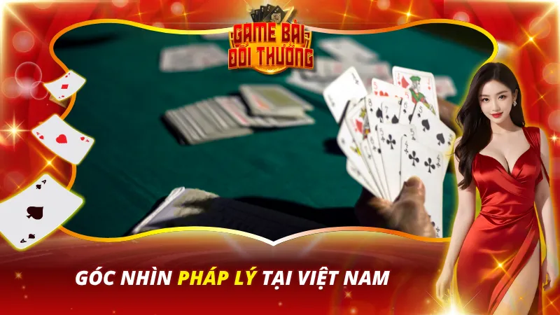 Trang chủ 49 Hiểu rõ các vấn đề pháp lý xoay quanh game bài đổi thưởng
